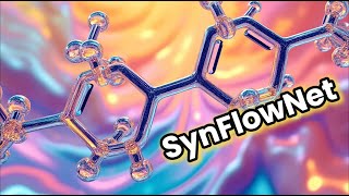 SynFlowNet Design of Diverse and Novel Molecules with Synthesis Constraints [upl. by Eisele128]