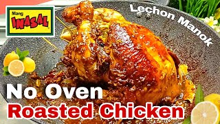 ROASTED CHICKEN RECIPE NO OVEN  LECHON MANOK SA KAWALI MANG INASAL ANG TIMPLA PANG NEGOSYO RECIPE [upl. by Petuu]