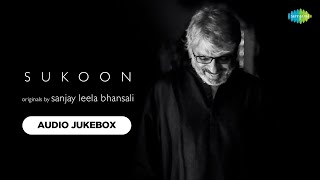 Sukoon  Sanjay Leela Bhansali  Rashid Khan  Shreya Ghoshal  Armaan Malik  Papon  Audio Jukebox [upl. by Man]