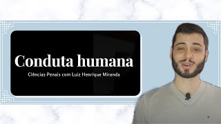 A conduta humana no direito penal [upl. by Louise]