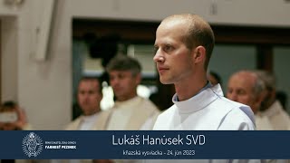 Lukáš Hanúsek SVD  kňazská vysviacka 24 jún 2023 [upl. by Elo]