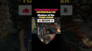 Situaciones INCÓMODAS ✅ en Shadow of The Tomb Rider Pobre Lara xD [upl. by Pretrice925]