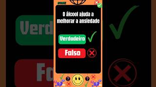 Verdadeiro ou falso quiz quizcuriosidades verdadeirooufalso saúdepublica ansiedade [upl. by Sontag]