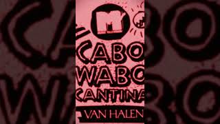 Van Halen opens Cabo Wabo Cantina performing quotCabo Waboquot Pt2 live on April 22 1990 ReMixed [upl. by Pirzada]