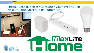 2024 Integrated Home Competition Webinar  MaxLiteHome Smart Home Starter Kit [upl. by Poulter]