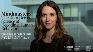 Mindmasters The DataDriven Science of Decoding Human Behavior with CBS Professor Sandra Matz [upl. by Redleh277]