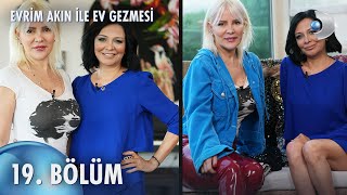 Evrim Akın ile Ev Gezmesi 19 Bölüm  Full Bölüm  Ömür Gedik [upl. by Euhsoj]