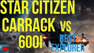 Star Citizen  Carrack vs 600i [upl. by Publius]