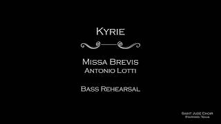 Missa Brevis Lotti  Kyrie Bass rehearsal with VST voices [upl. by Alekehs]