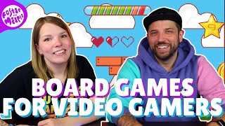 Board Games for Video Games Lovers [upl. by Haisi]