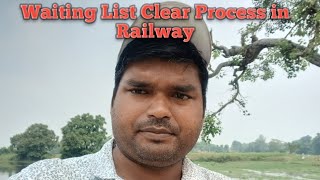 Waiting List Clear Process in Railway [upl. by Gupta]