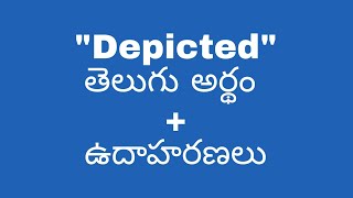 Depicted meaning in telugu with examples  Depicted తెలుగు లో అర్థం meaningintelugu [upl. by Nirehtac]