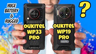 Oukitel WP33 pro vs Oukitel WP19 pro  So similar kind of  oukitel WP 33 Pro 2023 [upl. by Ailelc326]