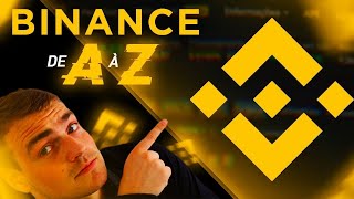 BINANCE Tuto COMPLET plateforme 2024  Ouvrir et utiliser un compte [upl. by Crescin]