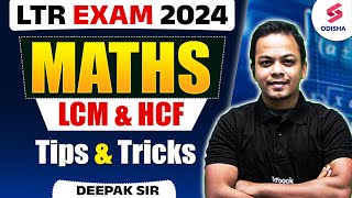 LTR Teacher Odisha 2024  LTR Maths Preparation  LCM amp HCF I Deepak Sir [upl. by Tal261]