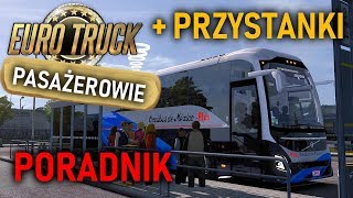 ETS2 PASAŻEROWIE I PRZYSTANKI AUTOBUSOWE🚌🚌🚌 [upl. by Kylander]