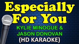 ESPECIALLY FOR YOU  Kylie Minogue amp Jason Donovan HD Karaoke [upl. by Akiehsal136]