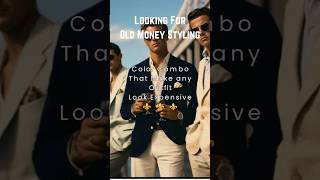 ⚜️ Old Money Color ⚜️ mensfashion styleguide colorcombos oldmoney yt togup stylingtipsforman [upl. by Yejus392]