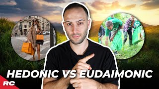 Hedonic vs Eudaimonic Happiness Unveiling The Secrets To Lasting Fulfilment [upl. by Antonius232]