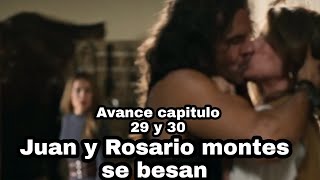 PASION DE GAVILANES 2 AVANCE CAPITULO 29 Y 30 JUAN BESA A ROSARIO MONTES [upl. by Anay142]