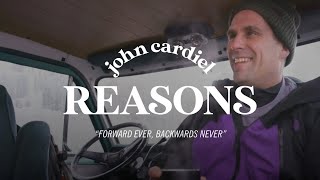 Reasons with John Cardiel amp Bryan Fox  Forward Ever Backwards Never [upl. by Alak]