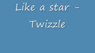 like a star  twizzlewmv [upl. by Blumenthal]