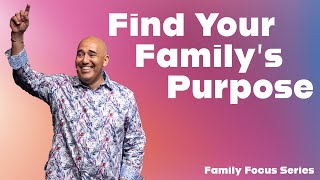 Find Your Familys Purpose  Family Focus Series  Pastor Chris Peña [upl. by Manuela]