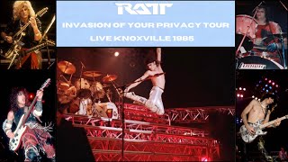 RATT live Knoxville Tennessee November 29th 1985 Invasion Of Your Privacy tour full concert [upl. by Elletnuahs]