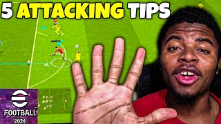 HOW TO SCORE GOALS EASILY IN EFOOTBALL 2024 MOBILE •5 ATTACKING TIPS EFOOBALL 24 MOBILE [upl. by Yor907]