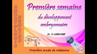 La première semaine du développement embryonnaire [upl. by Jo-Anne]