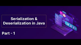 Serialization amp Deserialization in Java Part 1  SkillLync [upl. by Charissa799]