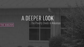 A Deeper Look The Poverty Divide in Arkansas [upl. by Lavella]