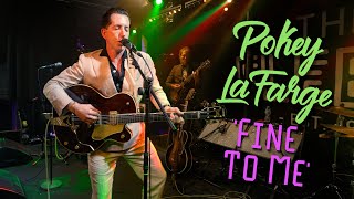 Fine To Me POKEY LAFARGE The Fleece Bristol BOPFLIX sessions [upl. by Akino]