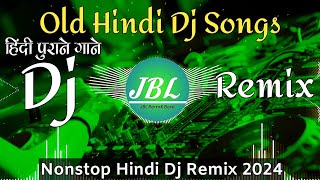 Dj Song💙  Top Dj  Hard Bass ❤️‍🔥  JBL Dj Remix  Old Hindi Dj Song 🥀  Dj Remix Song 2024 [upl. by Namyw]