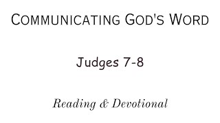 quotReading amp Devotional of Judges 78quot [upl. by Alilad214]