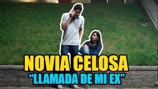 Novia CELOSA LA LLAMADA DE MI EX  IVANSFULL [upl. by Bray469]