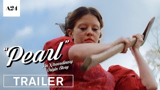 Pearl  Official Trailer HD  A24 [upl. by Haneen]