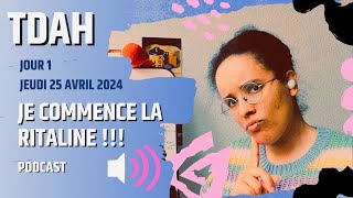 Je commence la ritaline  Episode 1 [upl. by Aninep]