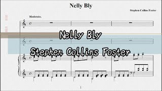 Nelly Bly 作詞・作曲 スティーブン・フォスター [upl. by Krid72]