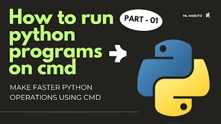 How to run Python programs on a command prompt or terminal  PP  01 [upl. by Llezniuq303]