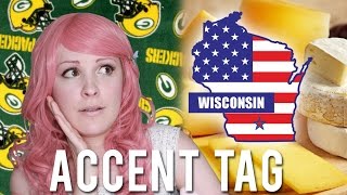 ACCENT TAG  Wisconsin USA [upl. by Friedland747]