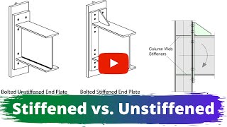 Stiffened vs Unstiffened End Plate Moment Connection [upl. by Anole]