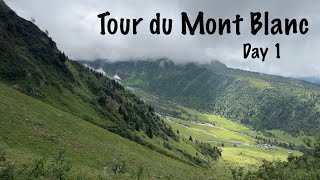 Tour du Mont BlancDay 1 Les HouchesCourmayeur [upl. by Ev]