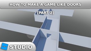 How to make a game like Doors  Room Generation  Roblox Studio P2 [upl. by Tnecnivleahcim]