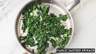 Garlic Sauteed Spinach You will not cook spinach any other way after using this recipe [upl. by Oratnek831]