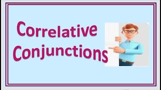 Correlative Conjunctions [upl. by Jelene]