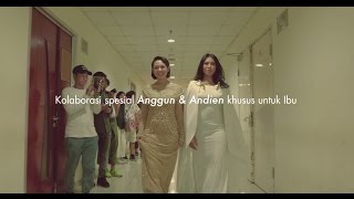 PANTENE amp DOWNY  Kolaborasi Spesial Anggun amp Andien Kasih Ibu Ramadhan 2017 [upl. by Eldwon]