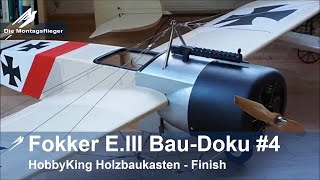 Fokker E III Eindecker WW1 Bausatz Hobbyking 4 Doku Finish [upl. by Nwahser320]