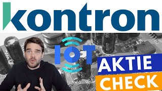 Kontron Aktie Durch Zukäufe zum Marktführer bei IoT und vielen Zukunftstechnologien [upl. by Aletse396]