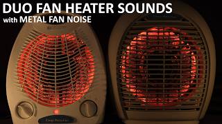 SLEEP WELL 😴 Duo Fan Heater Sounds with Metal Fan Noise for a Deep Sleep [upl. by Sall]